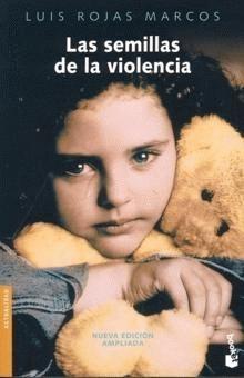 Las semillas de la violencia