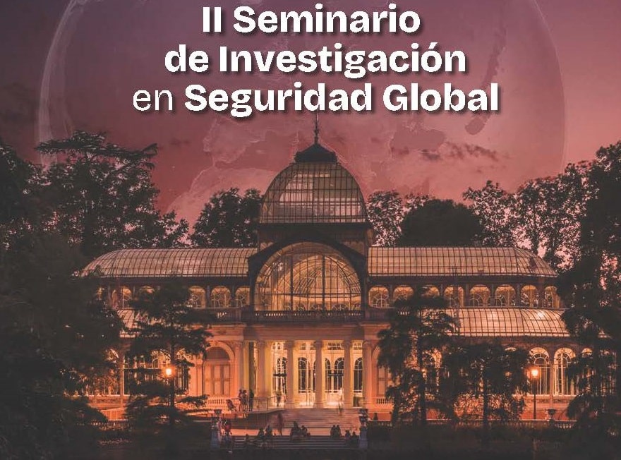 II Seminario de Investigación en Seguridad Global